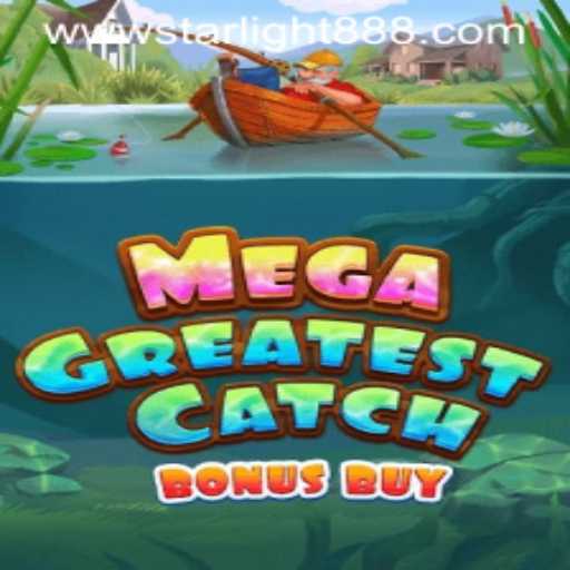 MegaGreatestCatchBonusBuy: Dive into the Thrilling Waters of Adventure